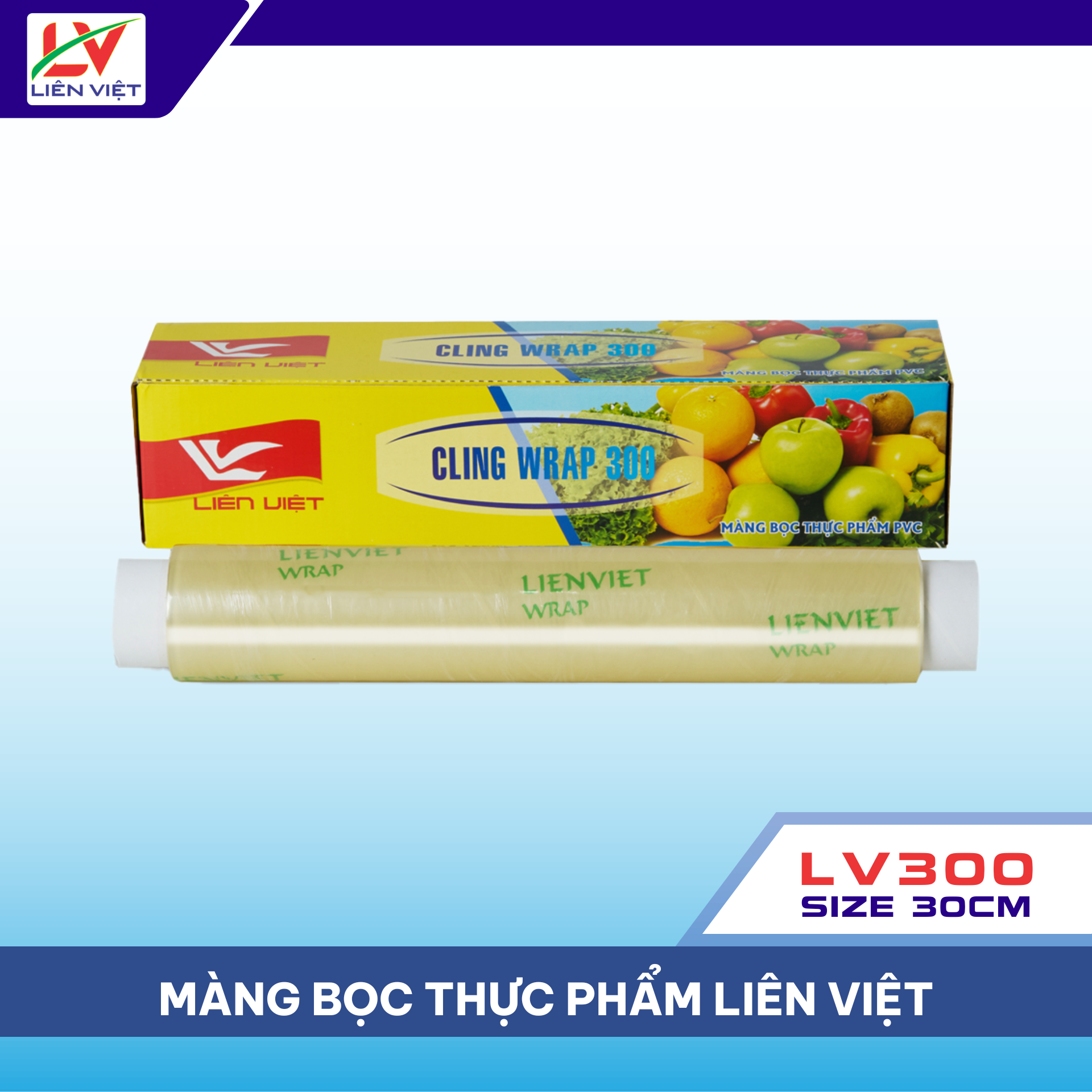 Màng Bọc Thực Phẩm LV 300 VIP